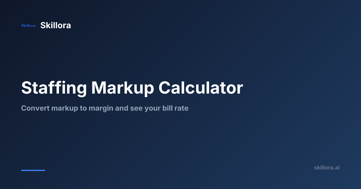Free Staffing Markup Calculator (Markup to Margin) | Skillora